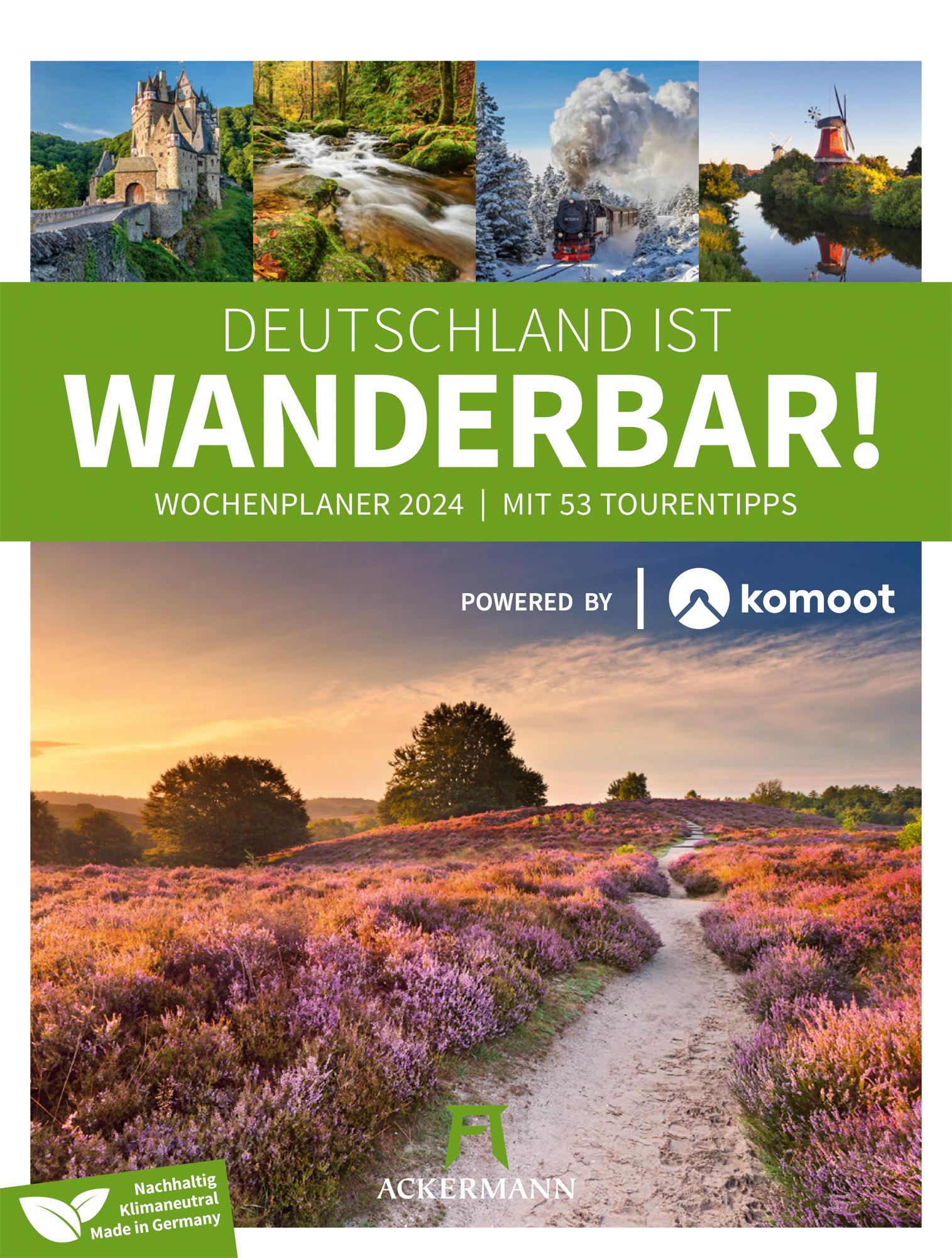 Deutschland ist wanderbar! Komoot - Wochenplaner Kalender 2024 Maße (B/H): 25 x 33 cm, Mit 53 Tourentipps, Komoot