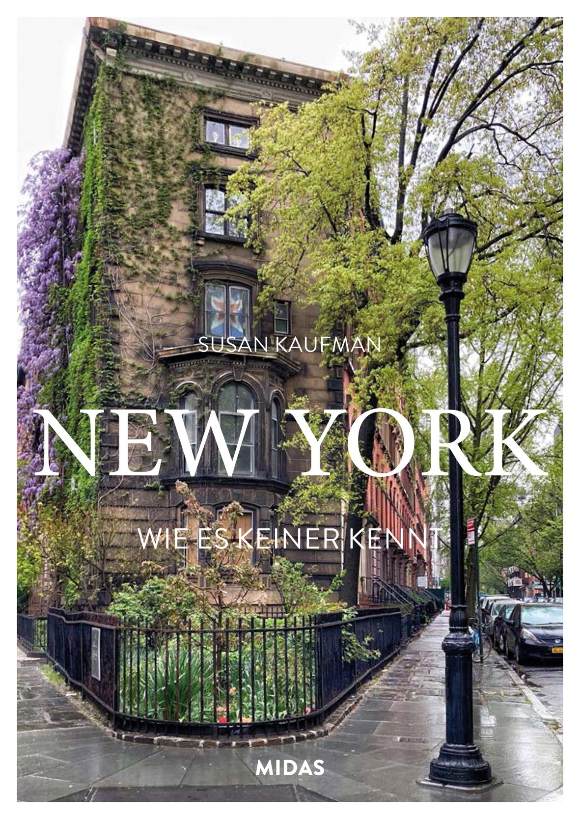 NEW YORK - Wie es keiner kennt Die schönsten Quartiere der Stadt