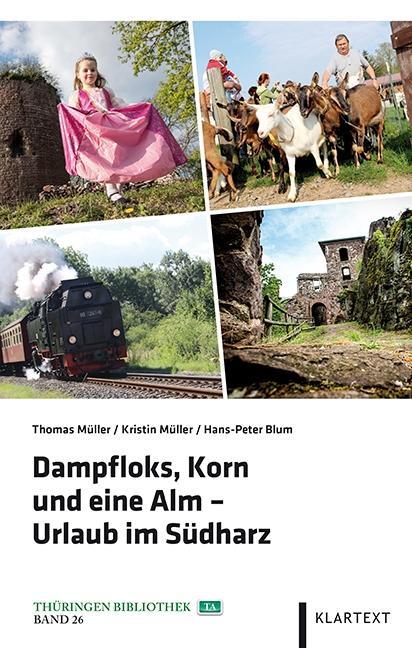 Dampfloks, Korn und eine Alm - Urlaub im Südharz Thüringen Bibliothek 26