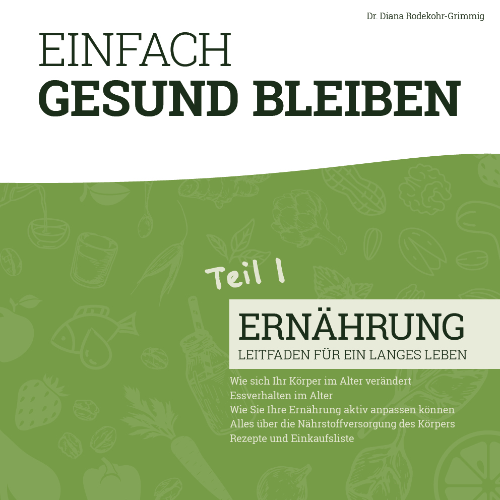 Einfach gesund bleiben - Teil 1 - Ernährung